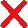 ×